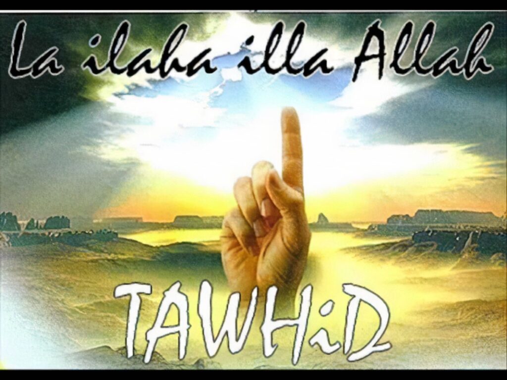 Que veut dire le mot Tawhid?